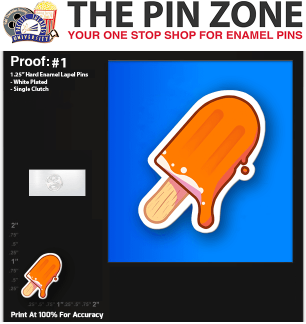 50 “POPSICLE” LAPEL PINS PROOF #1
