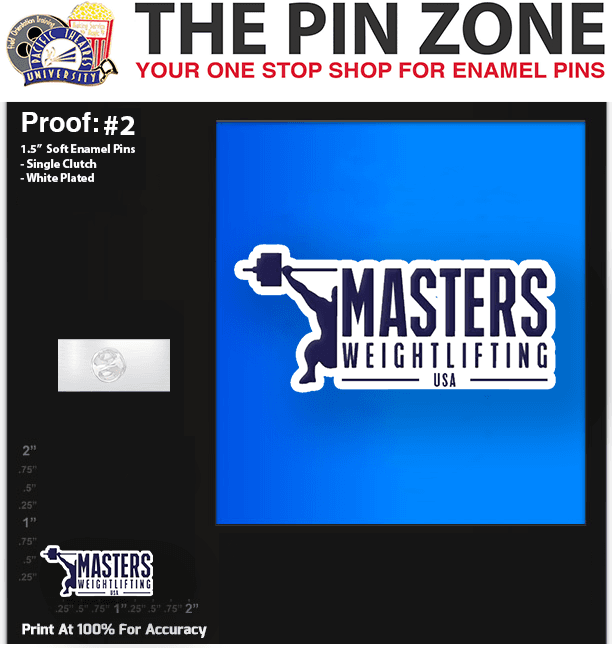 100 “MASTERS WEIGHTLIFTING” LAPEL PINS PROOF #2