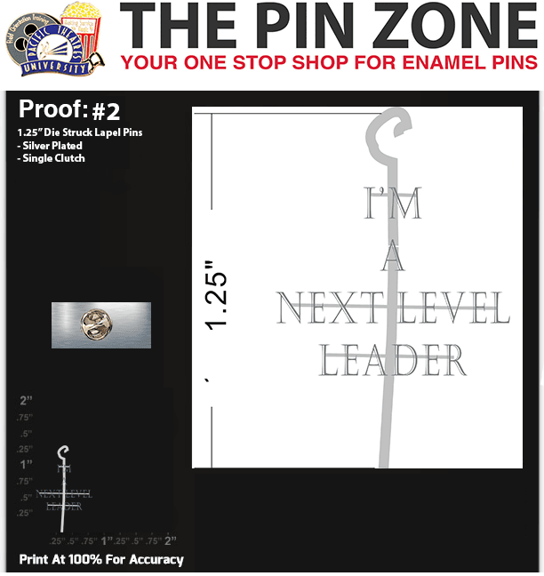 140 “NEXT LEVEL” LAPEL PINS PROOF #2