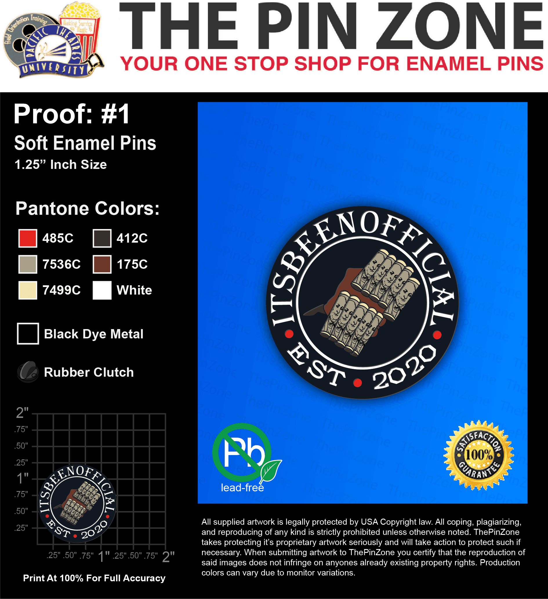 100 “ITS BEEN OFFICIAL” LAPEL PINS: PROOF #1