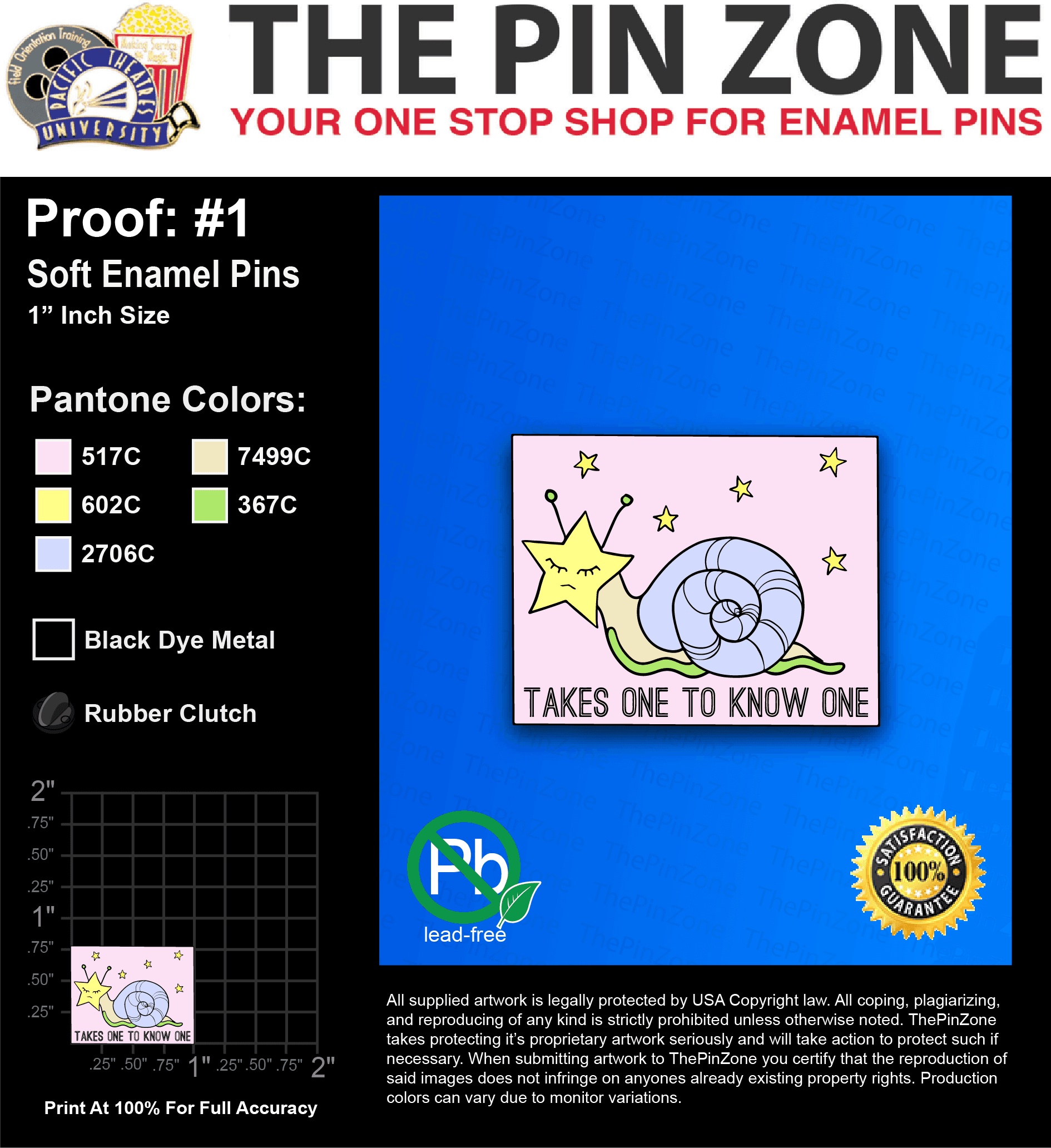 100 “COSMIC SNAIL” LAPEL PINS: PROOF #1