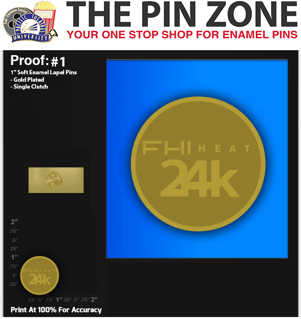 50 “24K” LAPEL PINS PROOF #1