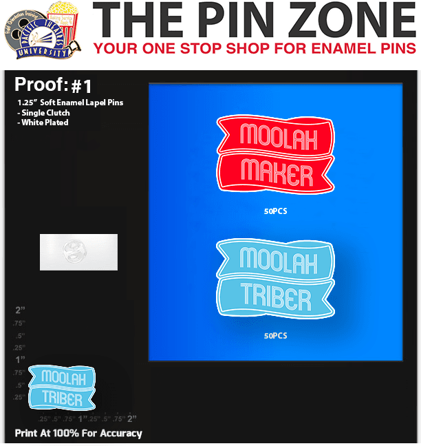 100 “Moolah” LAPEL PINS PROOF #1