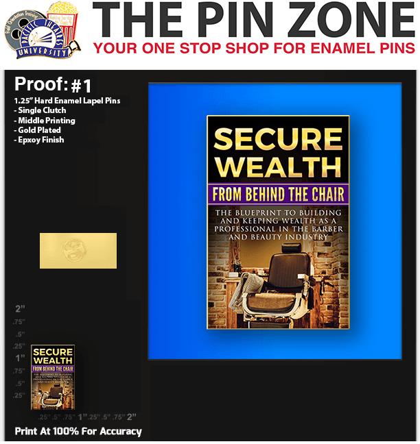 100 “Secure Wealth” LAPEL PINS PROOF #1
