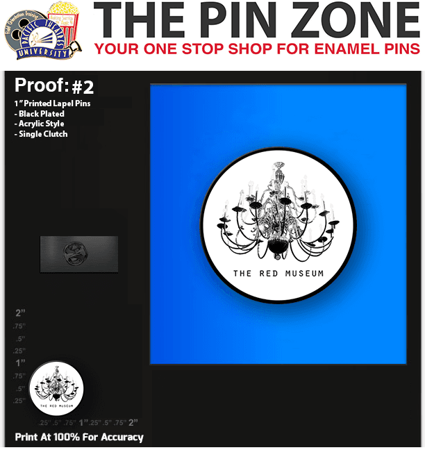 100 “THE RED MUSEUM” LAPEL PINS PROOF #2