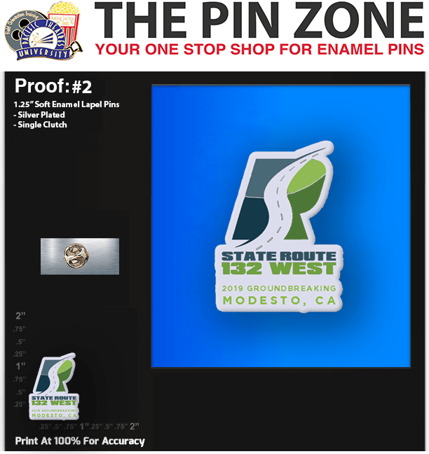 100 “STATE ROUTE 132W” LAPEL PINS PROOF #2