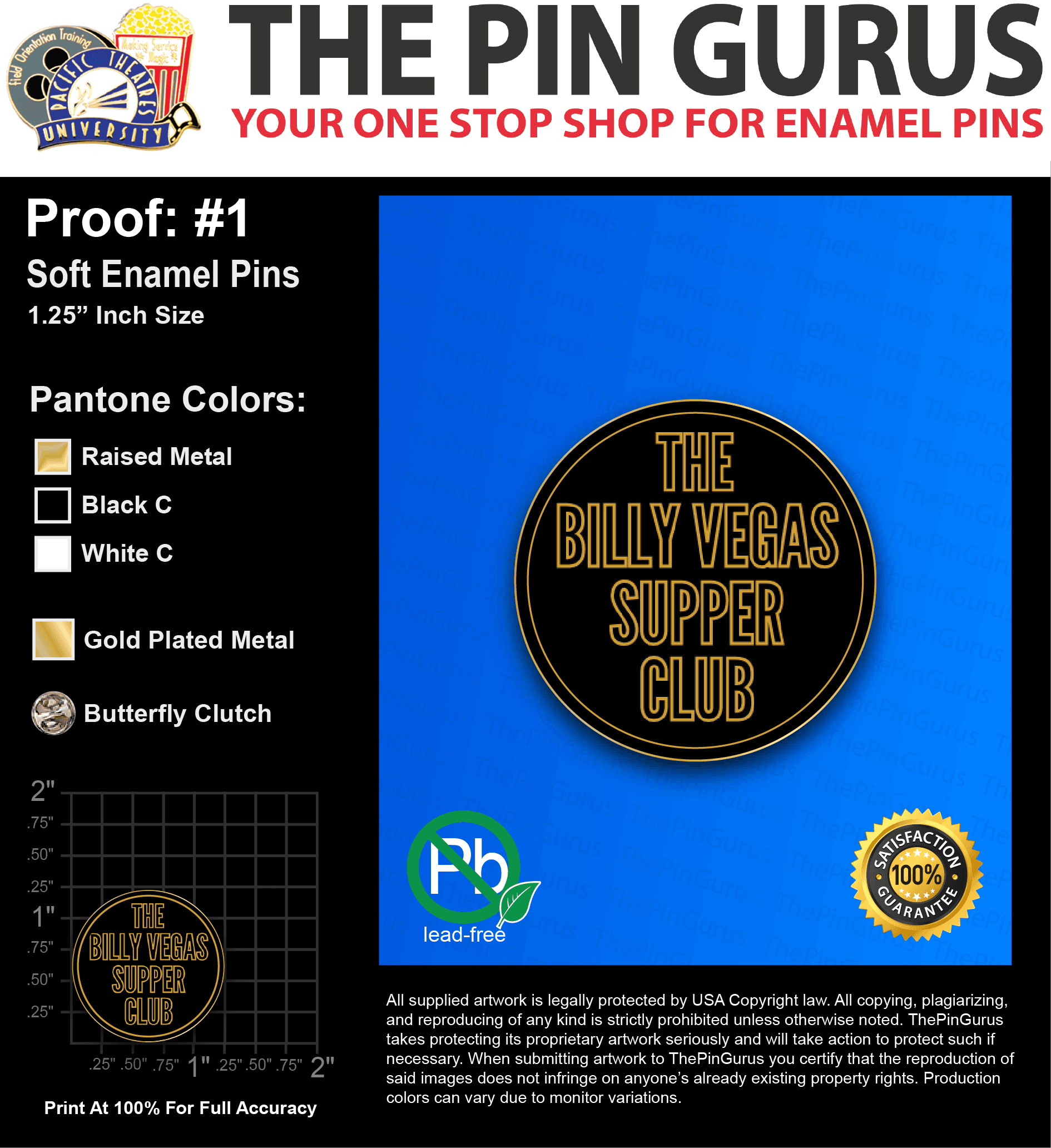 100 “BILLY S” LAPEL PINS: PROOF #1