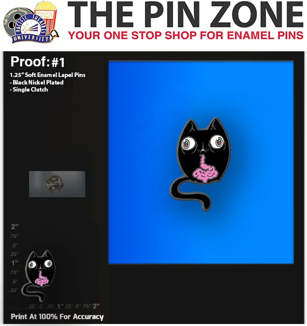 100 “CATPIN” LAPEL PINS: PROOF #1