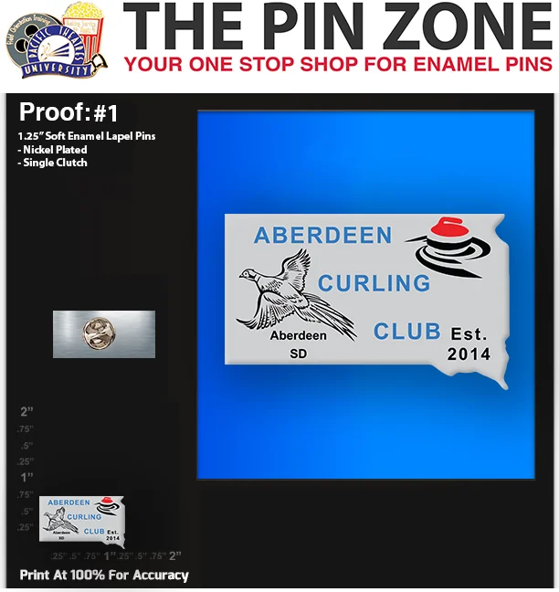 500 “ABERDEEN CURLING” LAPEL PINS: PROOF #1