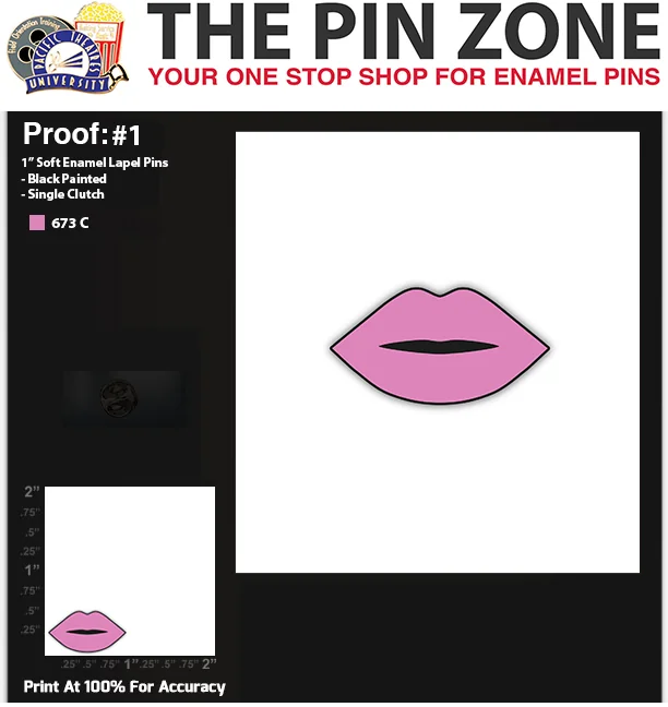 350 “ALICE LIPS” LAPEL PINS PROOF #1