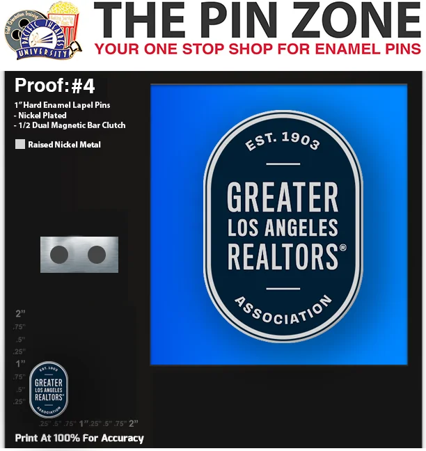 1000 “GREATER LA REALTORS” LAPEL PINS PROOF #4