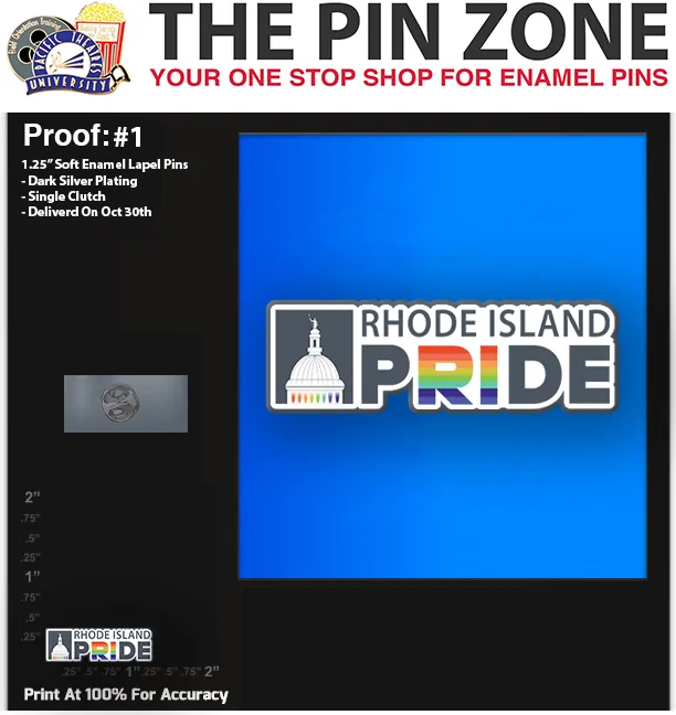 500 “RHODE ISLAND PRIDE” LAPEL PINS PROOF #1