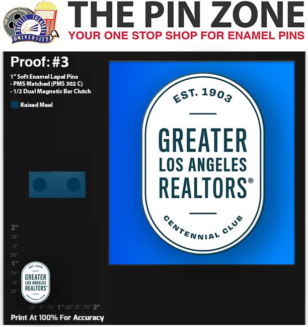 1000 “LA REALTORS 100 CLUB” LAPEL PINS PROOF #3