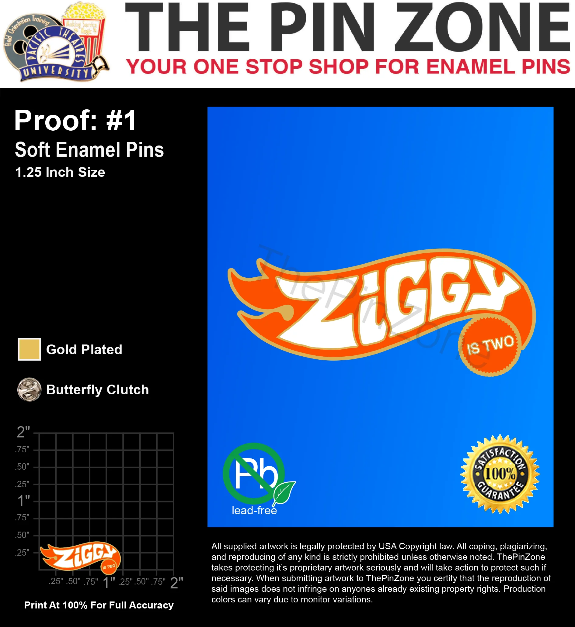 50 “ZIGGY” LAPEL PINS: PROOF #1