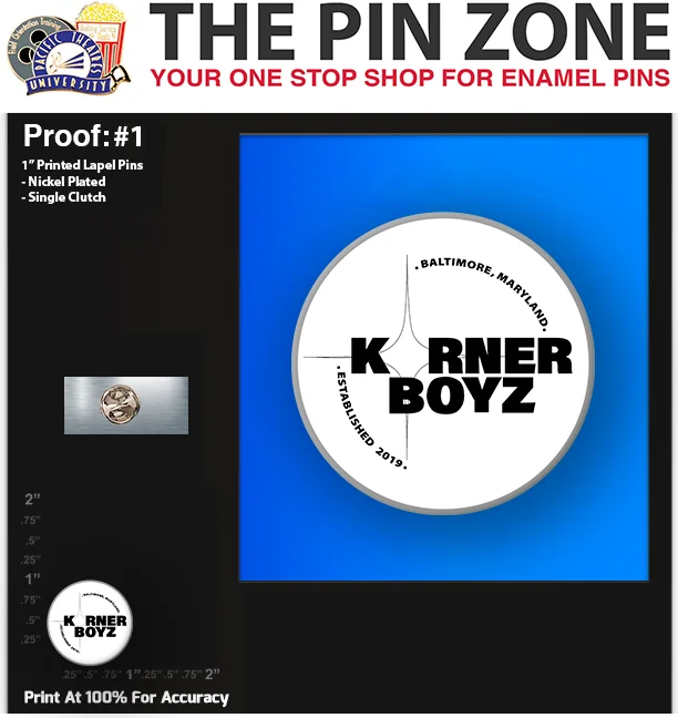 60 “KORNER BOYZ” LAPEL: PINS PROOF #1