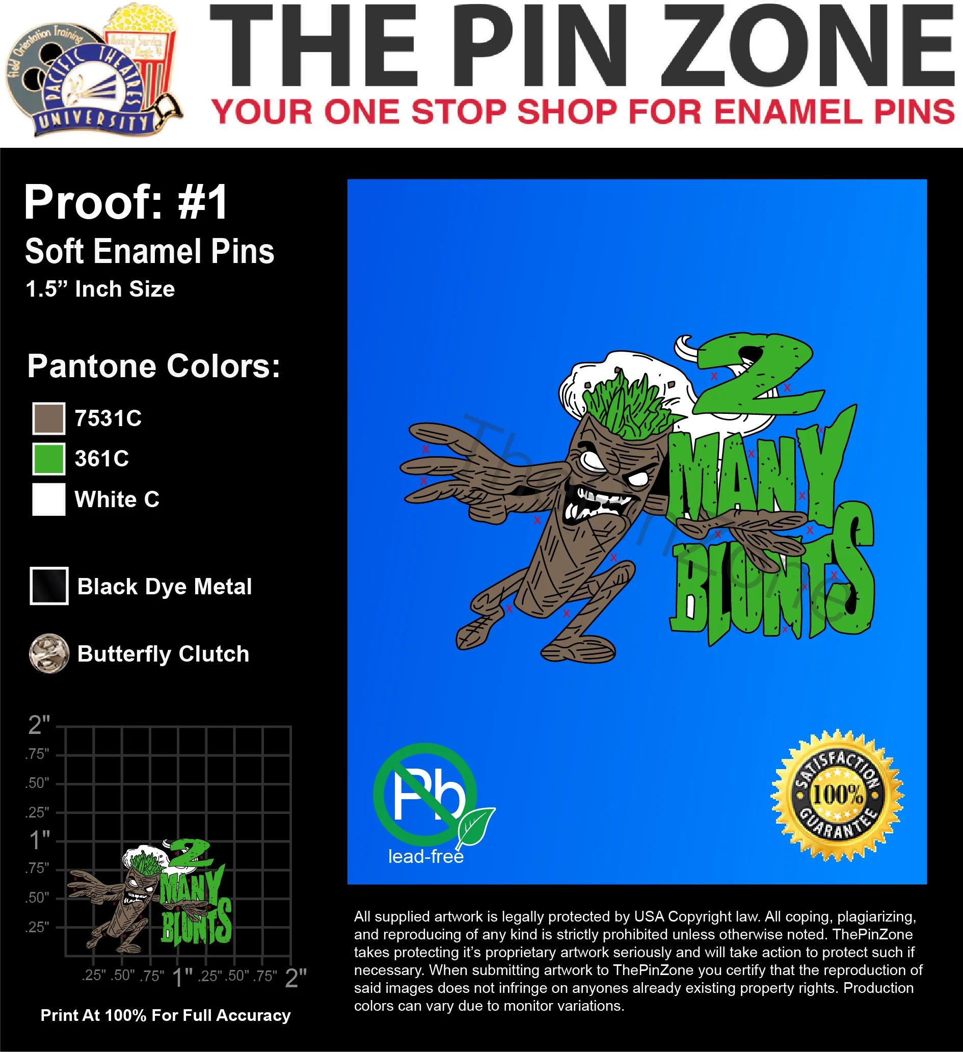 50 “2 MANY BLUNTS” LAPEL PINS: PROOF #1