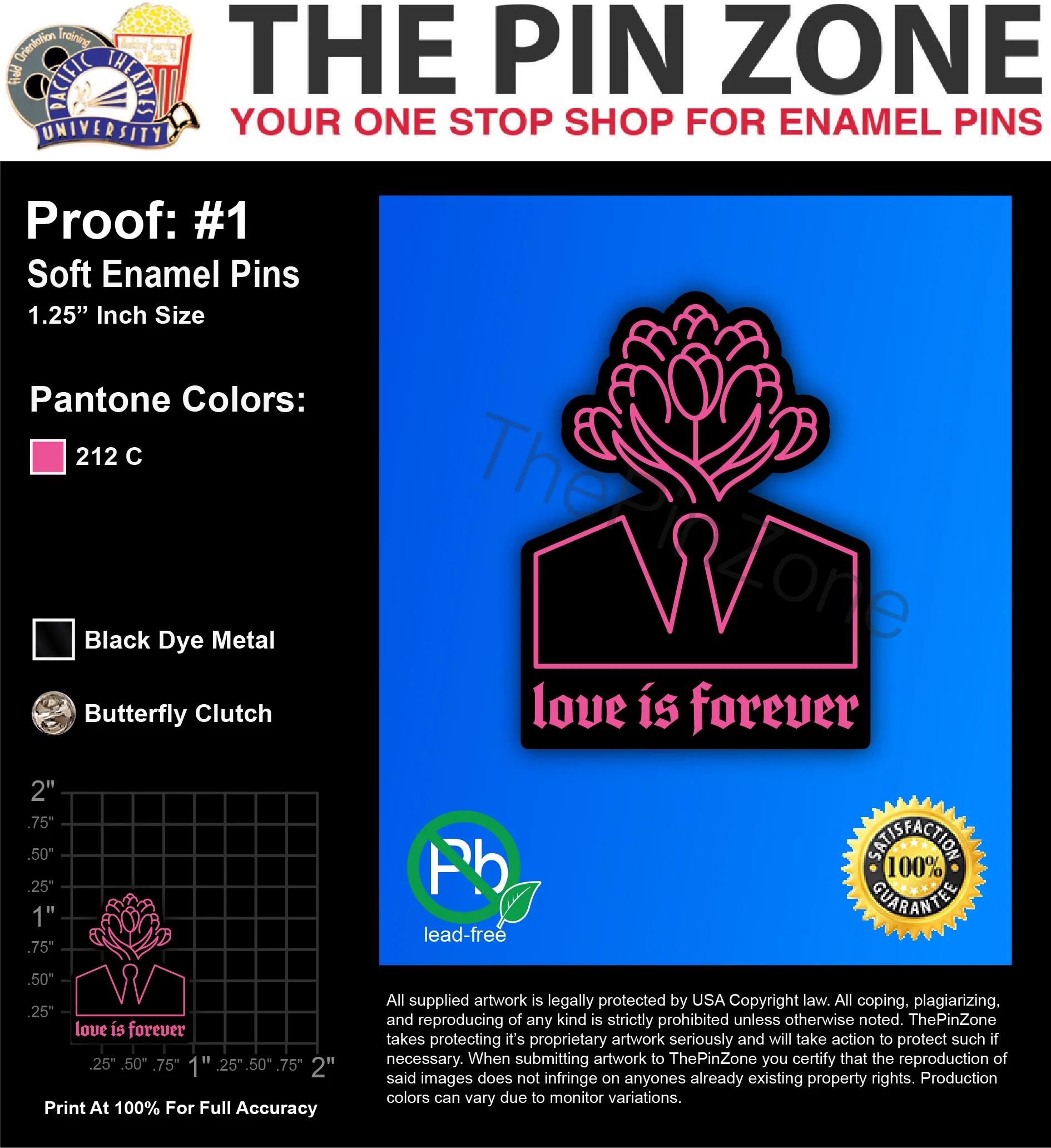 100 “LOVE IS FOREVER” LAPEL PINS: PROOF #1