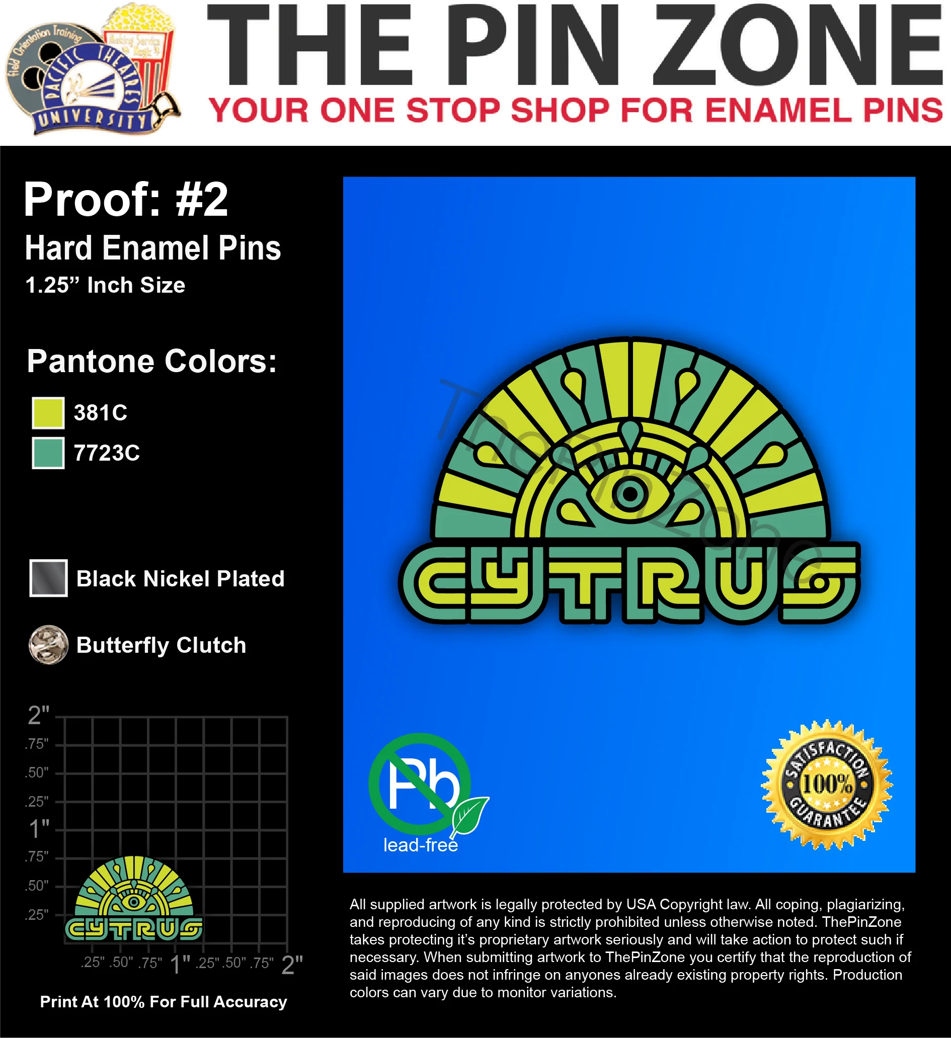 100 “CYTRUS” LAPEL PINS: PROOF #2