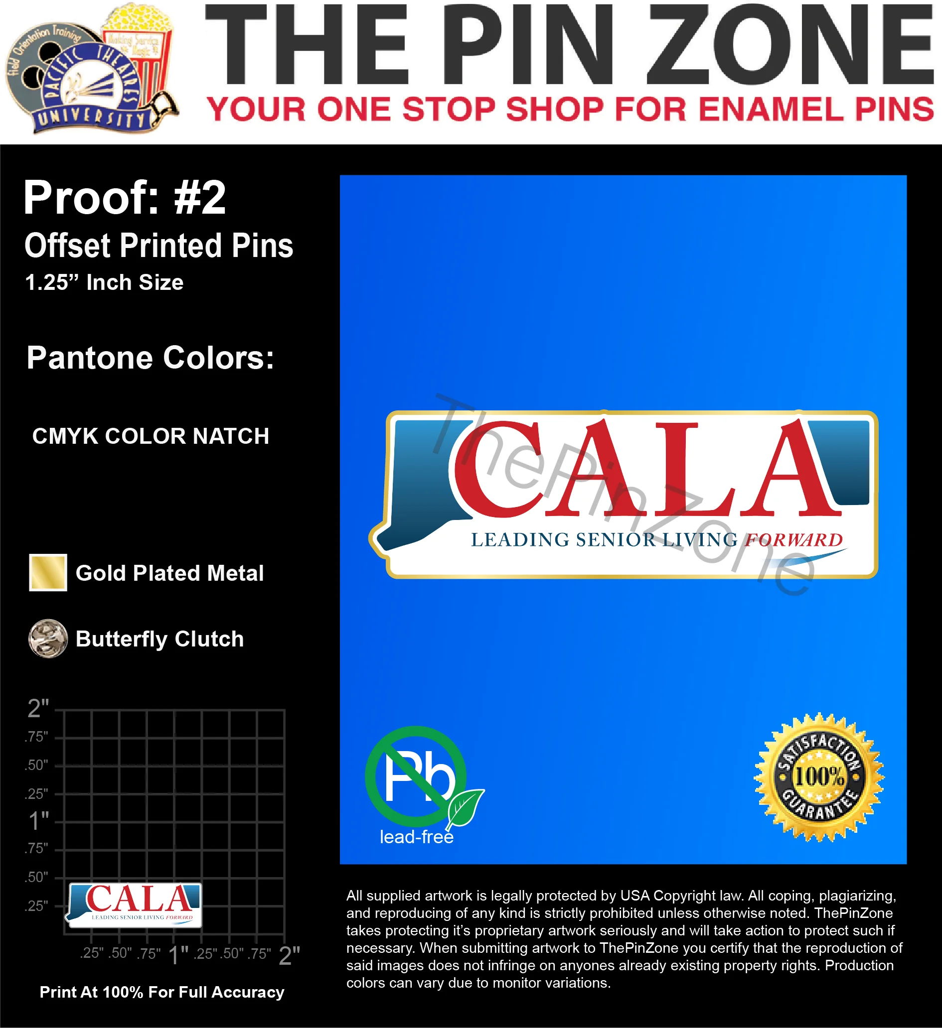 500 “CALA PRINTED” LAPEL PINS: PROOF #2