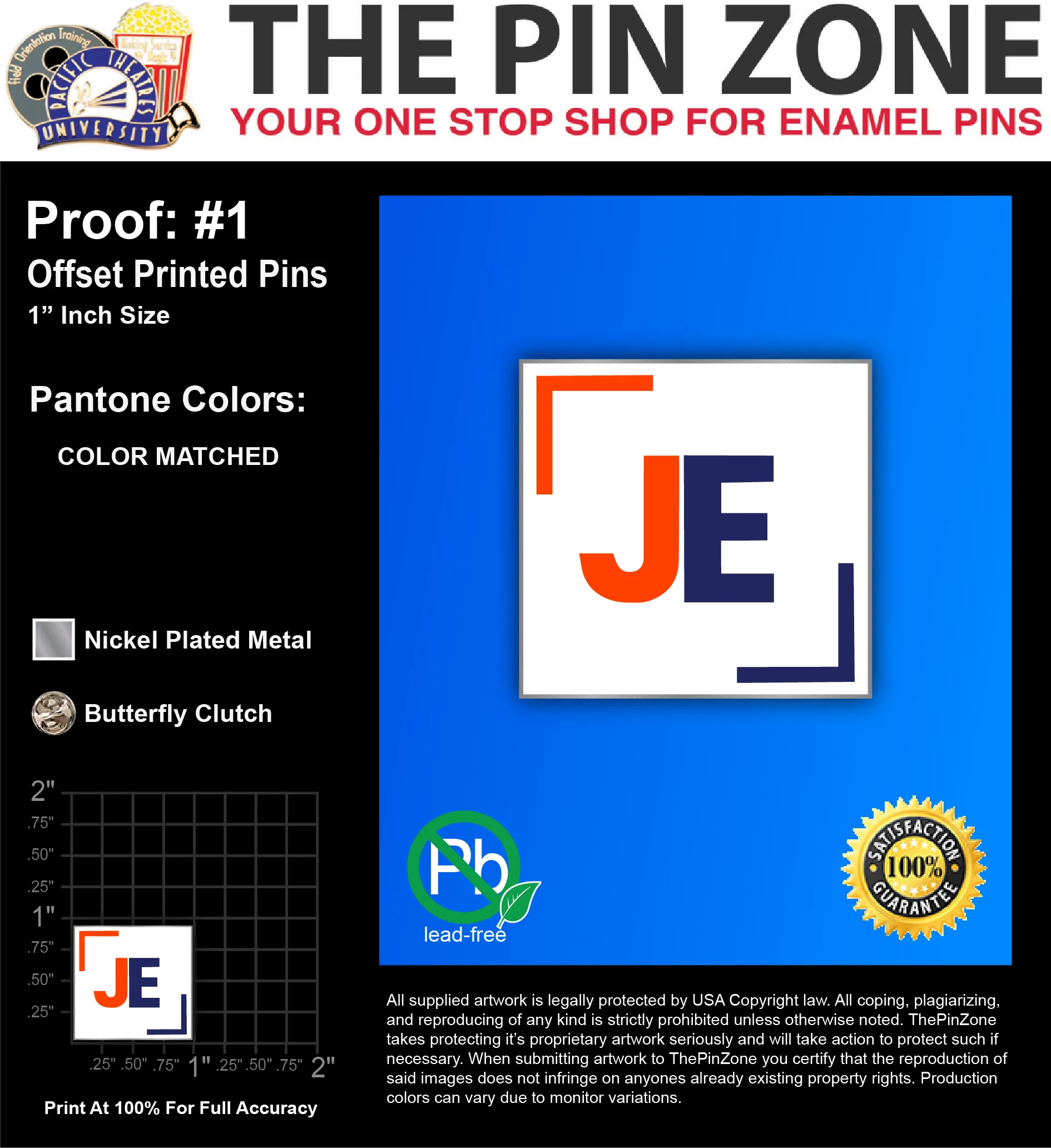 50 “JE” LAPEL PINS: PROOF #1