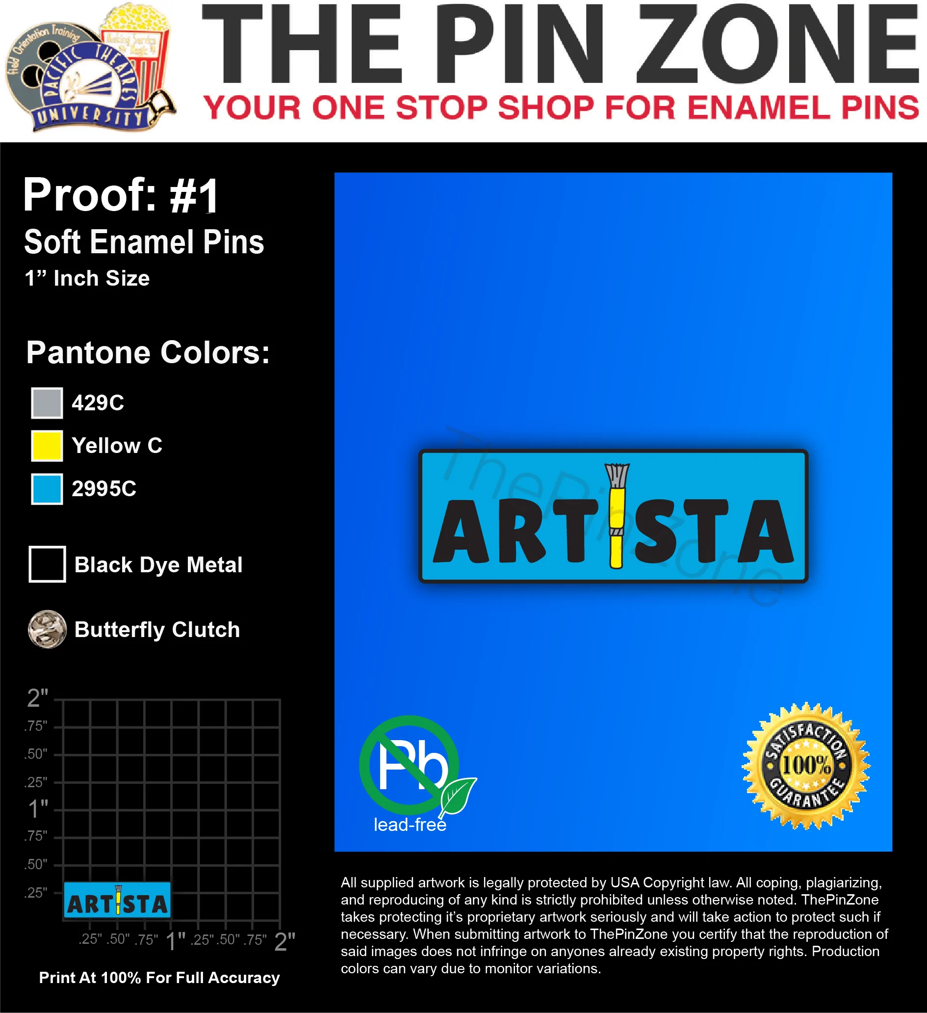 25 “ARTISTA” LAPEL PINS: PROOF #1