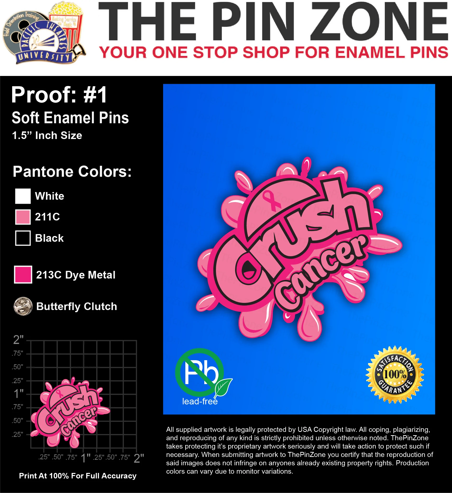 50 “CRUSH CANCER” LAPEL PINS: PROOF #1