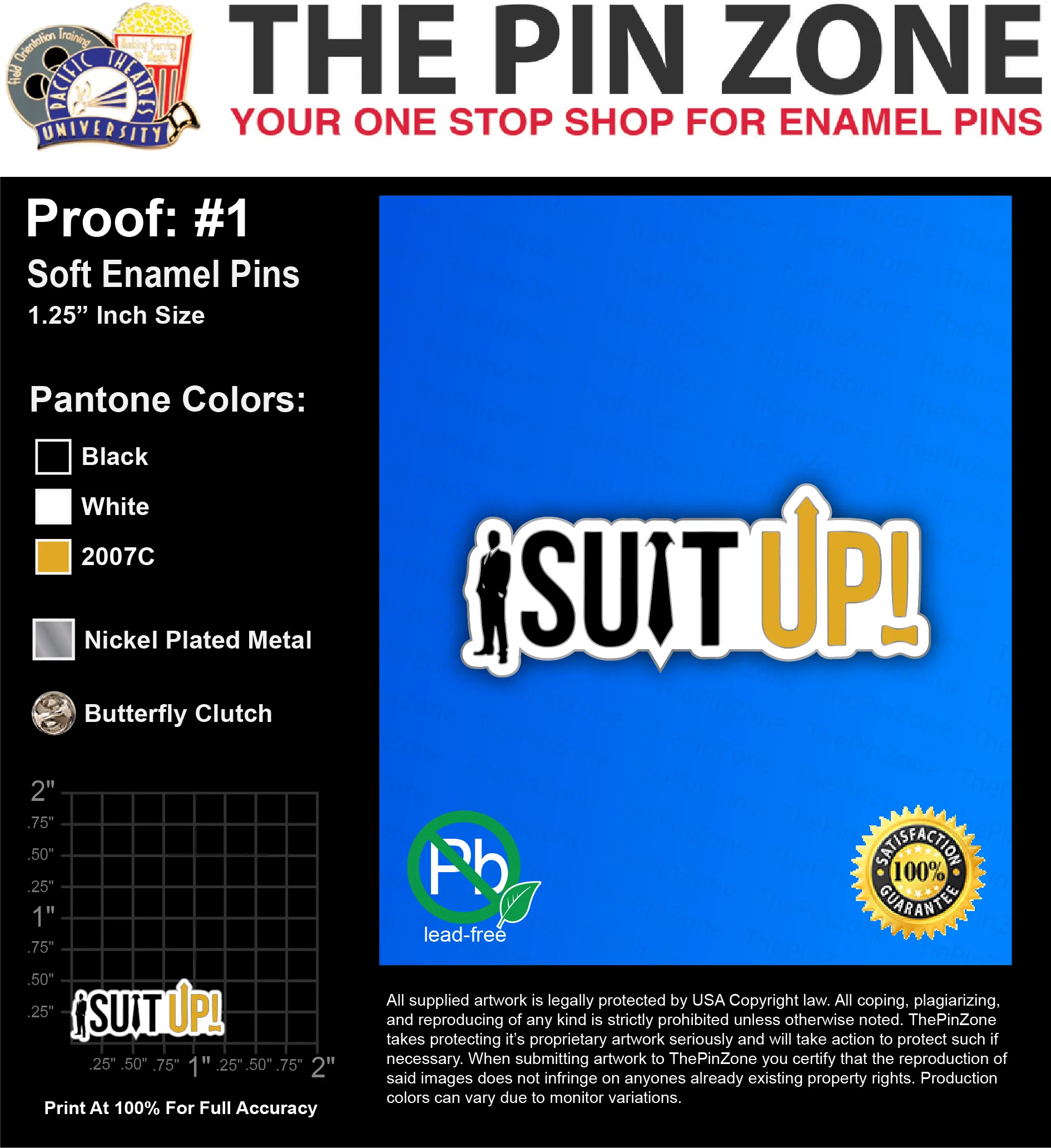 100 “SUIT UP” LAPEL PINS: PROOF #1