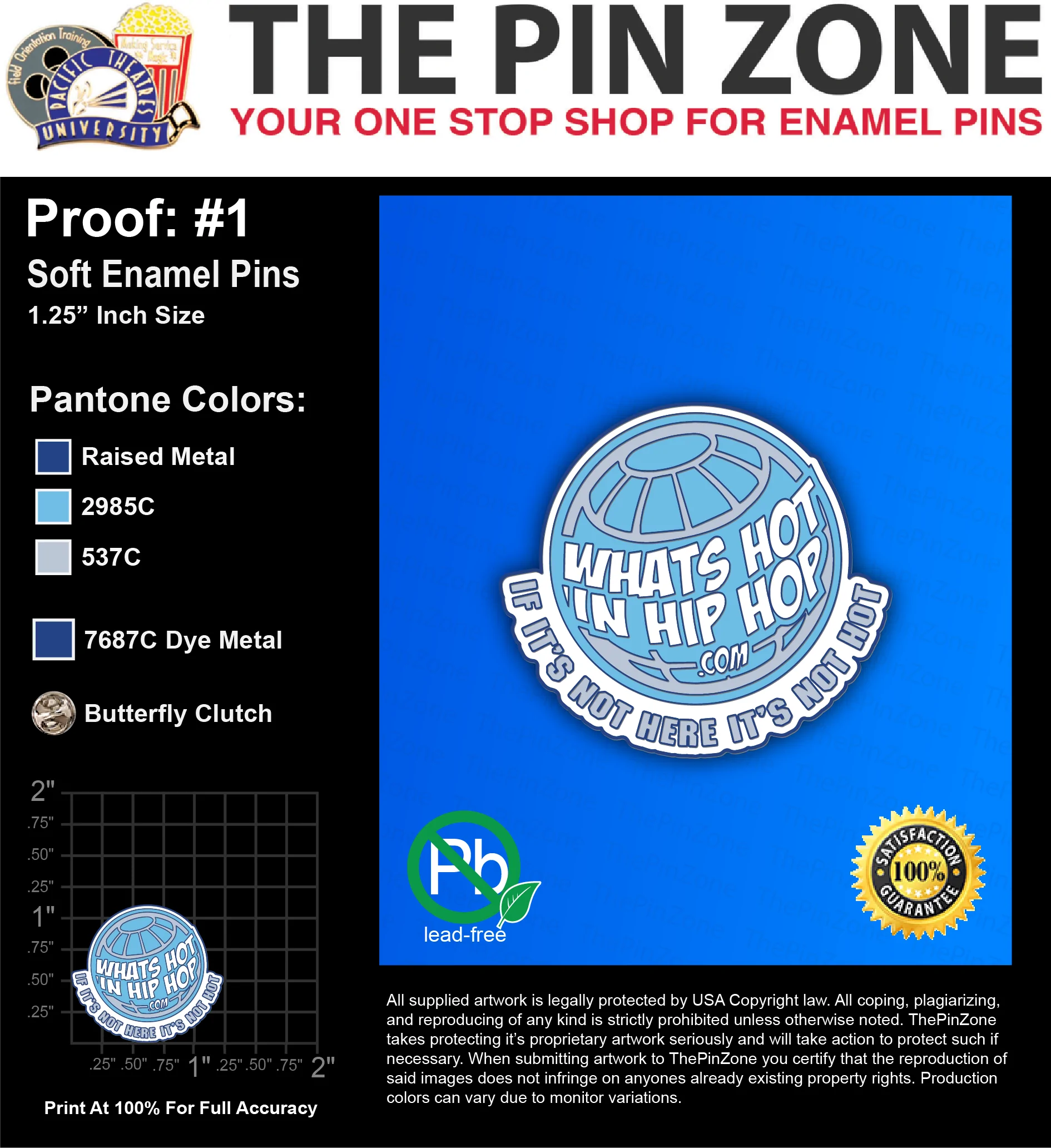 25 “WHATS HOT IN HIP HOP” LAPEL PINS: PROOF #1