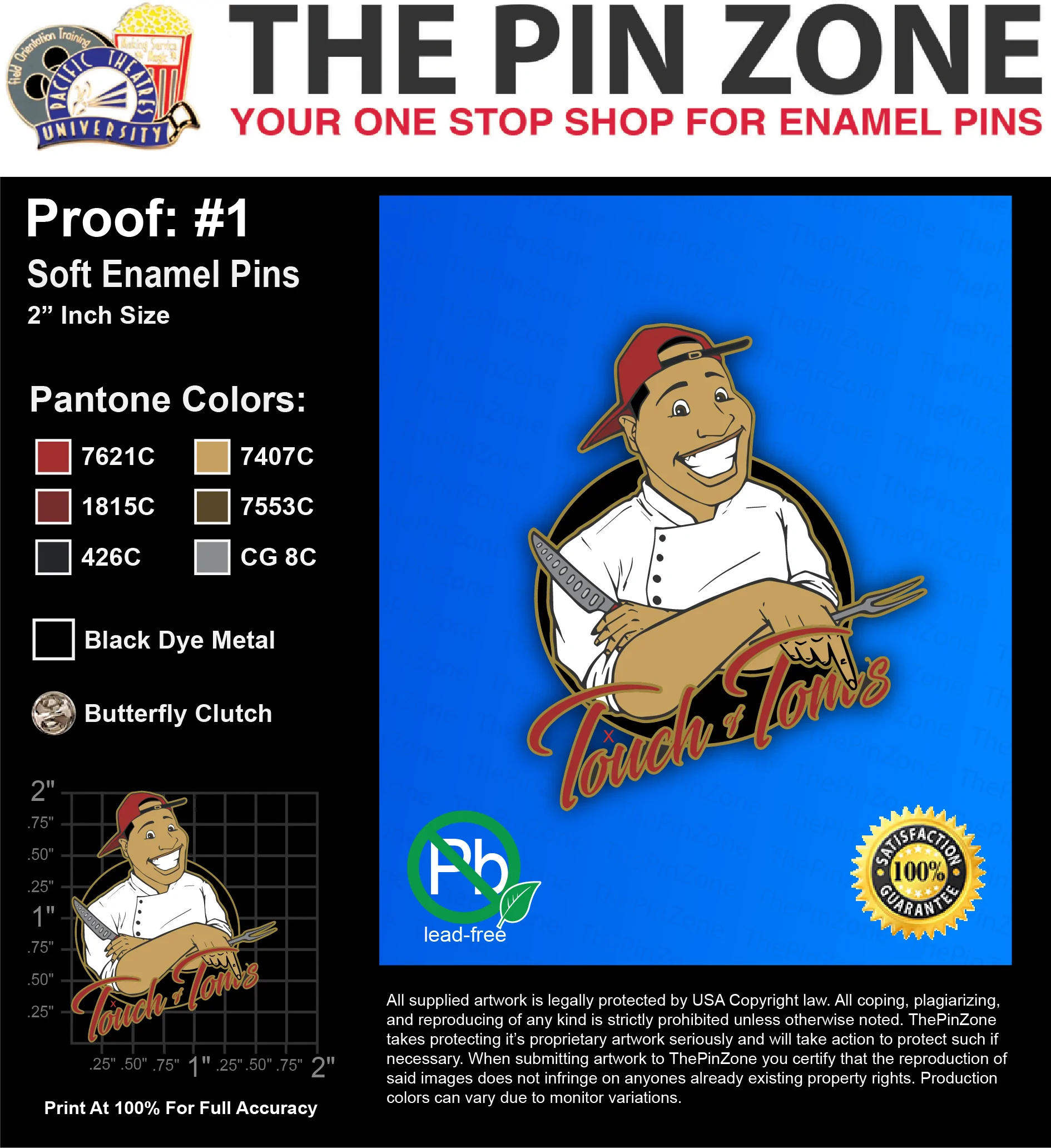 100 “TOUCH OF TOMS” LAPEL PINS: PROOF #1