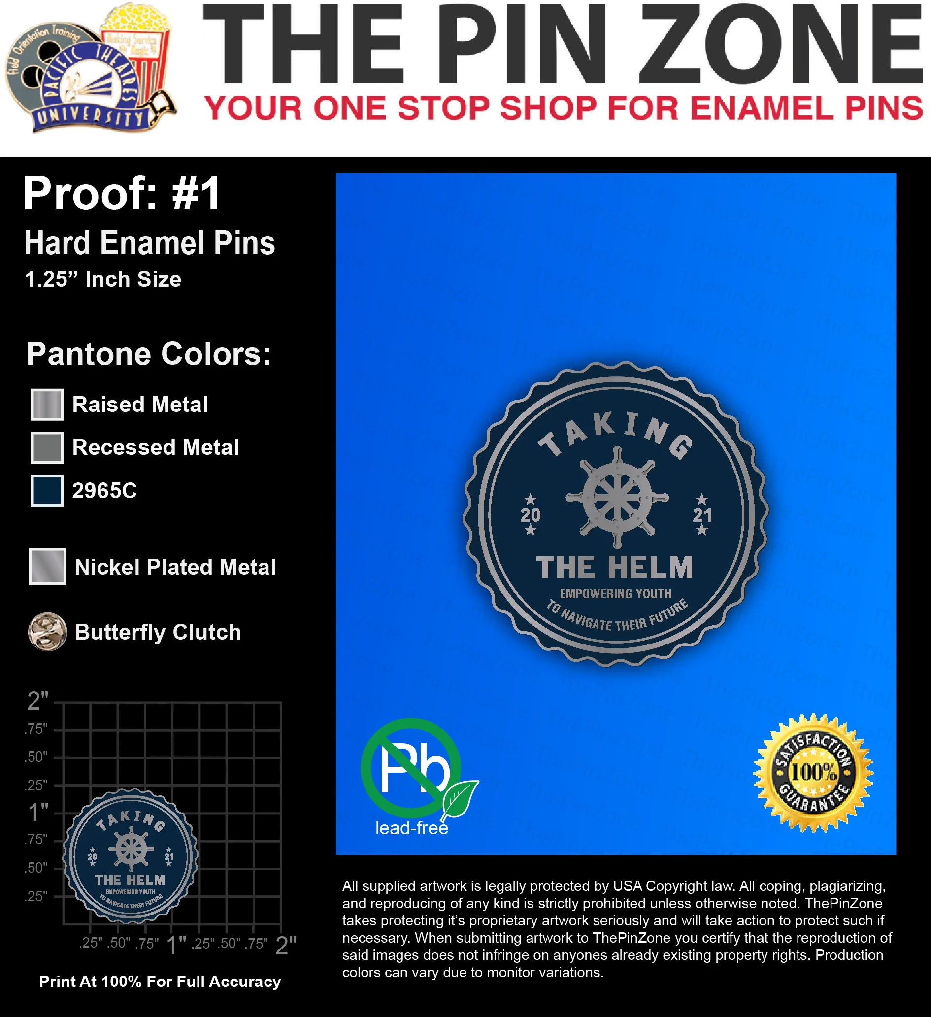 100 “TAKING THE HELM” LAPEL PINS: PROOF #1