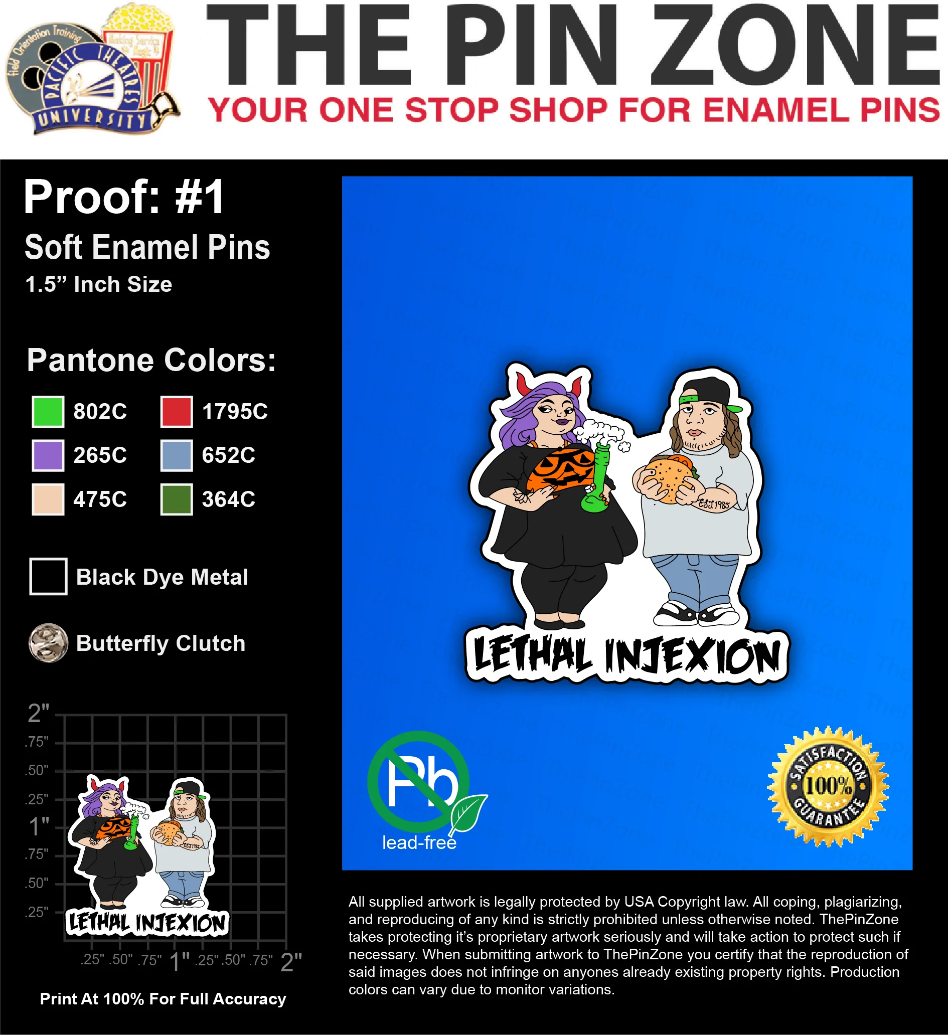 25 “LETHAL INJEXION” LAPEL PINS: PROOF #1